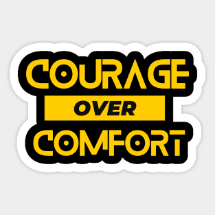 Courage Over Comfort, Inspirational Christian Quote Sticker